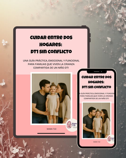 5. Cuidar entre dos hogares: DT1 sin conflicto